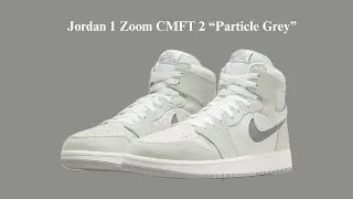 Air Jordan 1 High Zoom CMFT 2 Particle Grey | Игра в обувь