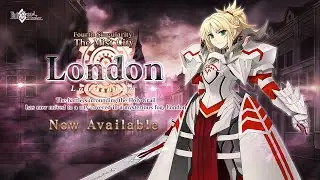 Fate/Grand Order - Fourth Singularity: The Mist City, London - Available Now