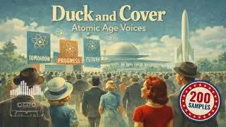 Duck and Cover: Atomic Age Voice Samples