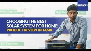 Solar System for Home: Luminous Solar System | Product Review by Tamil Nadu Energy System | Tamil