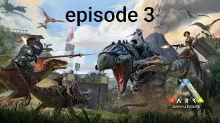 je tame un trike  - ARK Survival Evolved  - &eacute;pisode 3