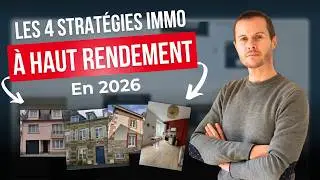 Les 4 strat&eacute;gies &agrave; haut rendement en immobilier en 2026