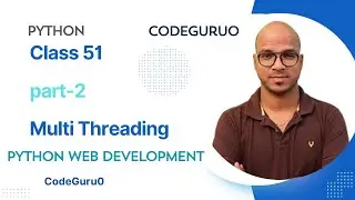 Day51 Multi Threading & GUI tkinter | Multithreading in Python | Python Tutorial  GUI's With TKinter