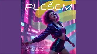RADIOaktivno: Neon Jupiter &ndash; Ple&scaron;em (23.07.2024)
