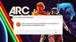 How to Fix ARC Raiders &ldquo;One or More Files in Your Installation Are Corrupted or Missing&rdquo; Error on PC