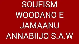 CHEICK OUMAR DIA SOUFISM WOODANO E JAMAANU ANNABIIJO S.A.W