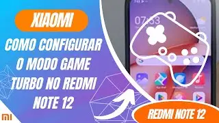 Como configurar o Modo game turbo no Redmi Note 12 - Passo a passo