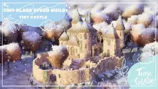 Tiny Castle | Tiny Glade | Cozy Speed Build | No Commentary