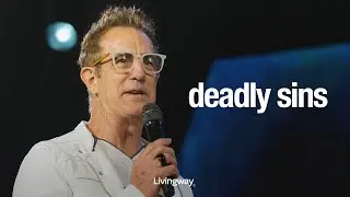 the deadly sins | Pastor Bill Moore