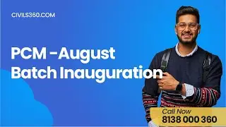 PCM August  Batch Inauguration | Civils360 IAS Academy - Trivandrum