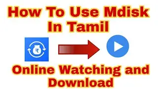 How to Use Mdisk in Tamil | how to Sign and Signup in Tamil | how to Upload Link in Tamil