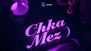 arram - Chka Mez )