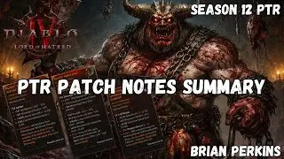 Season 12 PTR Summary