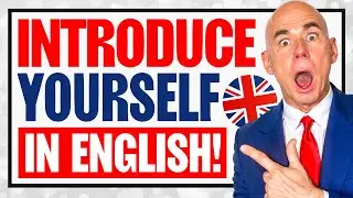 HOW TO INTRODUCE YOURSELF IN ENGLISH! (Friendly, Work & Job Interview Examples)