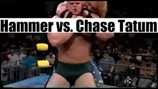 Hammer vs. Chase Tatum