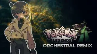 Pokémon Legends Z-A – Emma's Theme (Orchestral Remix)