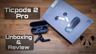 Ticpods 2 Pro Unboxing and Review