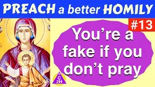 13th Hanging out with Jesus or Prayer is time-consuming #sent2preach #frbrianmckevitt