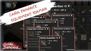 TIPS CARA ENHANCE EQUIPMENT & TRANSFER STATUS🔥 || THE WILD DARKNESS