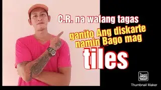 Para walang tulo Ang C.R. mo ganito gawin mo Bago mo I tiles