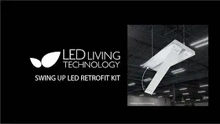 Swing Up LED Retrofit Kit
