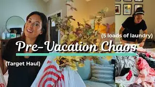 Get It All Done With Me | Pre-Vacation Mom Chaos