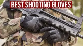 6 Best Shooting Gloves in 2026: Our Picks, Field-Tested