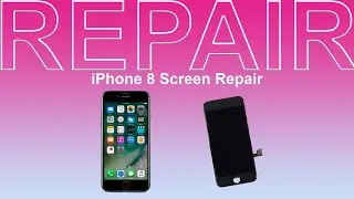 Apple iPhone 8 Broken Screen Replacement | Repair Tutorial
