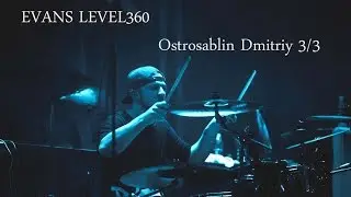 Evans Level 360 Drumheads - Dmitriy Ostrosablin 3/3 test-drive
