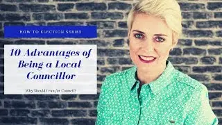 10 Advantages of Being a Local Councillor