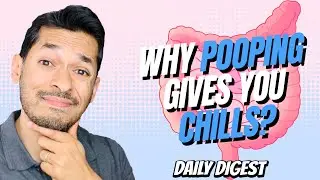 Why Pooping Gives You Chills?