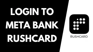 Activate Metabank Account Online 2022 | How To Login Metabank RushCard | Actiavte Metabank Rushcard