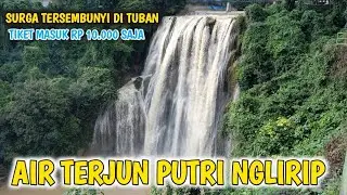AIR TERJUN NGLIRIP WISATA EKSOTIS DI TUBAN | RUTE DARI SENORI