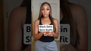 Black Satin Skirt Outfit | #grwm #outfitstyling #fashion #styleinspo #styleinspiration #skirt