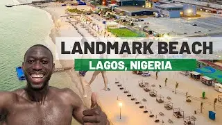 LANDMARK BEACH IN LAGOS, NIGERIA | A QUICK TOUR OF MY FAVORITE BEACH IN NIGERIA
