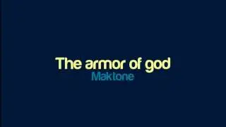 Maktone - The armor of god