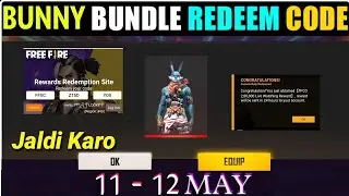 Free Fire Bunny Bundle Redeem Code Today | 11 May Redeem Code | Today Redeem Code | Bunny Bundle