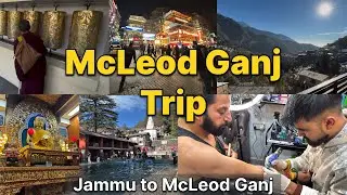 McLeod Ganj Trip 🌄 | Jammu to McLeod Ganj