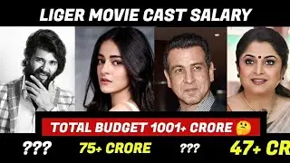 LIGER  MOVIE CAST SALARY | VIJAY DEVERCONDA | ANANYA PANDAY | RONIT ROY | SOUTH STAR MOVIE