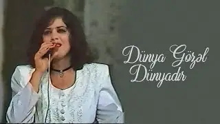 Aygün Bayramova — Dünya Gözəl Dünyadır