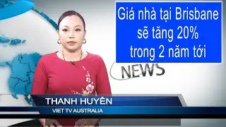 TIN 3PM 29-01-2026: Giá nhà tại Brisbane sẽ tăng 20% trong 2 năm tới