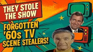 10 Forgotten &rsquo;60s TV Side Characters Who Stole Every Scene