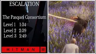 HITMAN 3 - Escalation - The Pasquel Consortium - Level 1-3