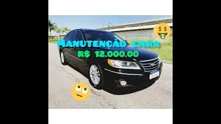HYUNDAI AZERA V6 TEM MANUTENÇÃO CARA? VEJA QUAL O CUSTO PRA MANTER.