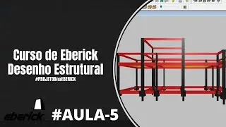 COMO FAZER O LANÇAMENTO DE LAJES NO EBERICK - #CURSOnoEBERICK | AULA - 5