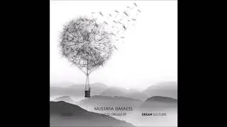 Mustafa Ismaeel - Drawbars (Original Mix) [DC022 Dream Culture]