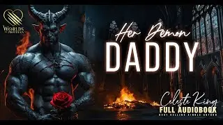 Her Demon Daddy | A Free Dark Romance Audiobook