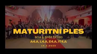 Maturitní ples SOA a SPŠE Žatec | A4.A, L4.A, E4.A, IT4.A | Klip - 14.3.2025