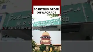 Supreme Court Declines Blanket Stay on Waqf Act, But Puts Controversial Clauses on Hold #law