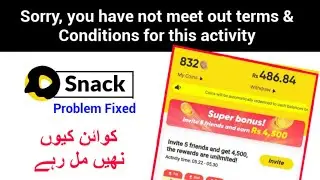 Snack Video Coins || Snack Video Coins Problem Solved || How to earn coins Snack Video
